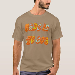 T-shirt Fabriqué dans les années 80