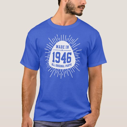 T-shirt Fabriqué En 1946 Toutes Les Pièces Originales (Devant)