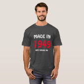 T-shirt "Fabriqué en 1949, principalement des pièces origi (Devant entier)