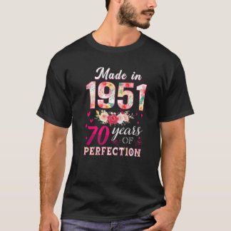 T-shirt Fabriqué En 1951 70 Ans De Fleurs De Perfection