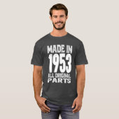 T-shirt Fabriqué en 1953 Toutes les pièces d'origine (Devant entier)