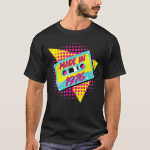 T-shirt Fabriqué En 1976 46e anniversaire 80s 90s 1990s 19