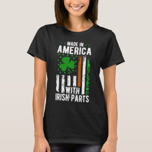 T-shirt Fabriqué en Amérique avec pièces irlandaises St Pa