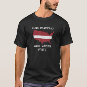T-shirt Fabriqué en Amérique avec pièces letton Lettonie e