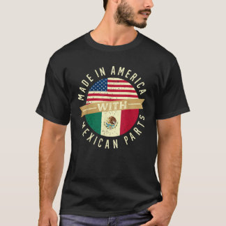 T-shirt Fabriqué En Amérique Avec Pièces Mexicaines USA Me