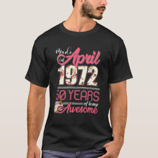 T-shirt Fabriqué En Avril 1972 Floral 50 Ans 50E Anniversa
