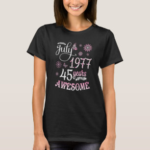 T-shirt Fabriqué En Juillet 1977 Fleurs Anniversaire 45 An