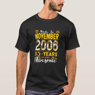 T-shirt Fabriqué En Novembre 2006 15 Ans 15 Anniversaire A