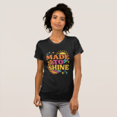 T-shirt Fabriqué pour briller (Devant entier)