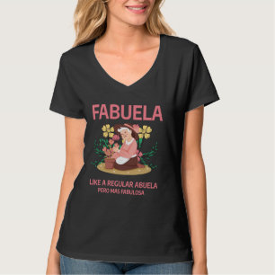 T-shirt Fabuela Abuela Funny Grandma espagnole Définition