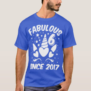 T-shirt Fabuleux 6 depuis 2017 Anniversaire de la licorne
