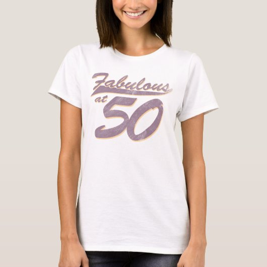T-shirt Fabuleux à 50 ans (Devant)