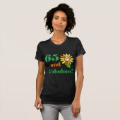 T-shirt Fabuleux Cadeaux de 65e anniversaire (Devant entier)