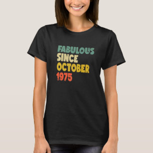 T-shirt Fabuleux depuis Octobre 1975 Garçon Homme Femme Bi