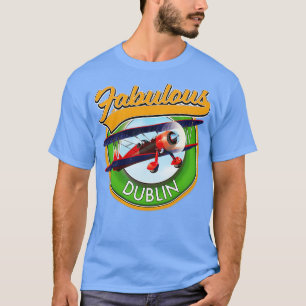 T-shirt Fabulous Dublin Travel patch