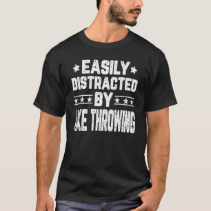 T-shirt Facile À Distraire Par Ax Jetant Ax Throwing Throw