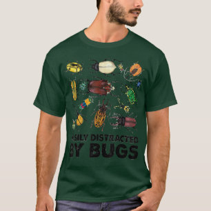 T-shirt Facile À Distraire Par Bugs Insects Science Insect