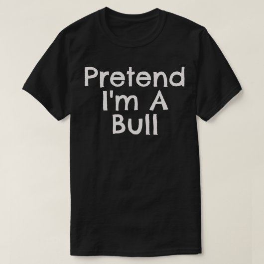T-shirt Facile de prétendre Im Bull rapide Halloween Costu (Design devant)