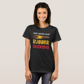 T-shirt Facile Distrait Caoutchouc Poulet Drôle Chic Caout (Devant entier)