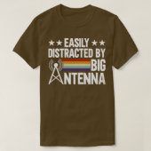 T-shirt Facilement Distrait Par Big Antenna Ham Radio O (Design devant)