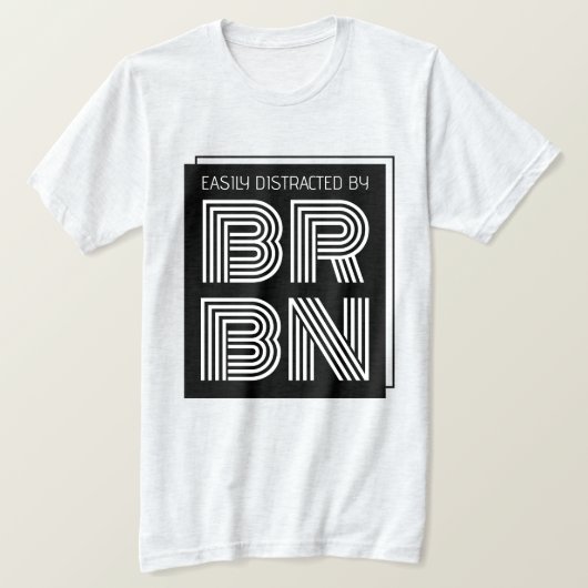 T-shirt Facilement distrait par BRBN Bourbon Hunter Collec (Design devant)