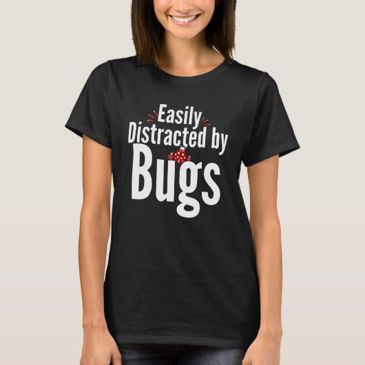 T-shirt Facilement distrait par Bugs Funny (Devant)