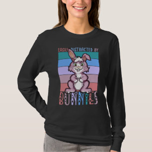 T-shirt Facilement distrait par Bunnies Cute Bunny Lover