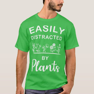 T-shirt Facilement Distrait Par Cadeau De Jardin Plante