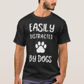 T-shirt Facilement Distrait Par Chien Chien Chien Chien Ma (Devant)