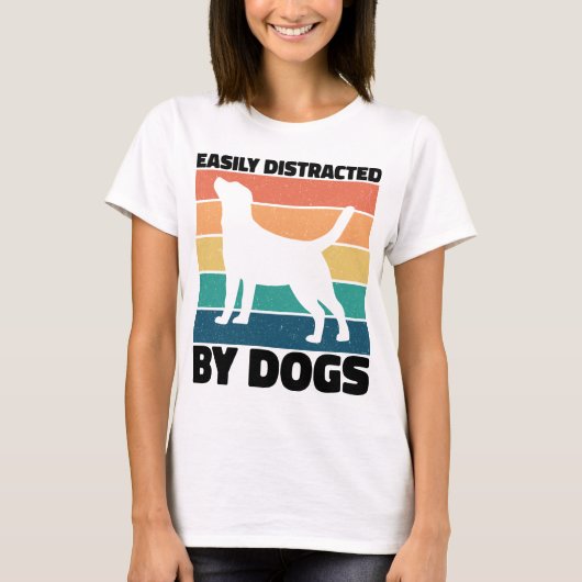 T-shirt Facilement Distrait Par Chiens Chien Mèmes D'Anniv (Devant)
