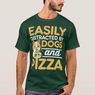 T-shirt Facilement Distrait Par Chiens Et Pizza Pizza Love