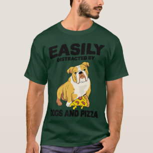 T-shirt Facilement Distrait Par Chiens Et Pizza Pizza Love