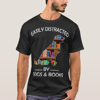 T-shirt Facilement Distrait Par Chiens & Livres Drôle Ret 