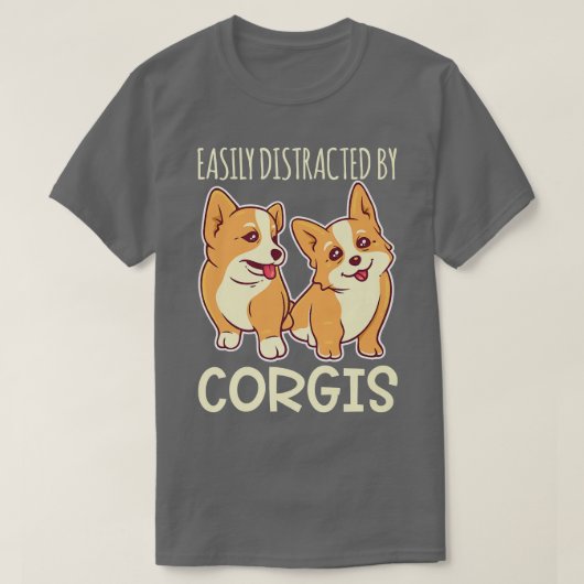 T-shirt Facilement Distrait Par Corgis Pembroke Welsh Corg (Design devant)