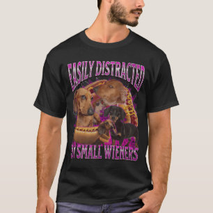 T-shirt Facilement Distrait Par De Petits Wieners Drôle Of