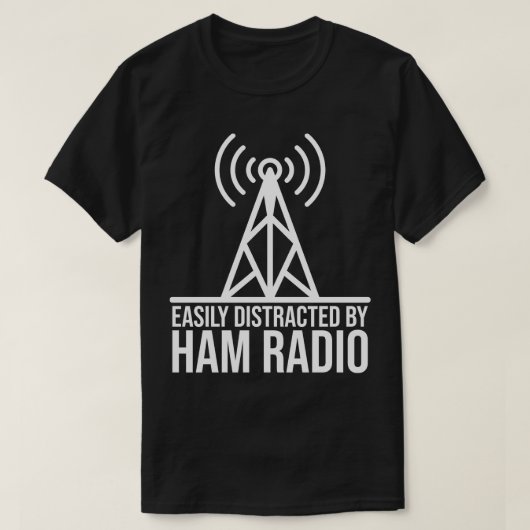 T-shirt Facilement Distrait Par Ham Radio (Design devant)
