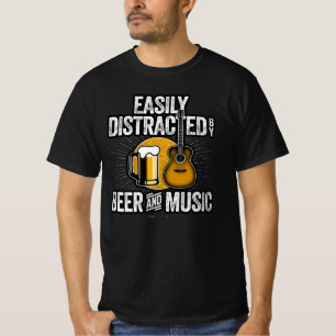T-shirt Facilement distrait par la bière et la musique