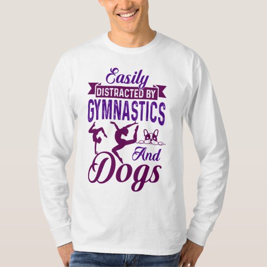 T-shirt Facilement distrait par la gymnastique et les chie (Devant)