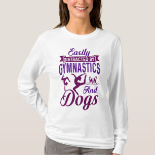 T-shirt Facilement distrait par la gymnastique et les chie