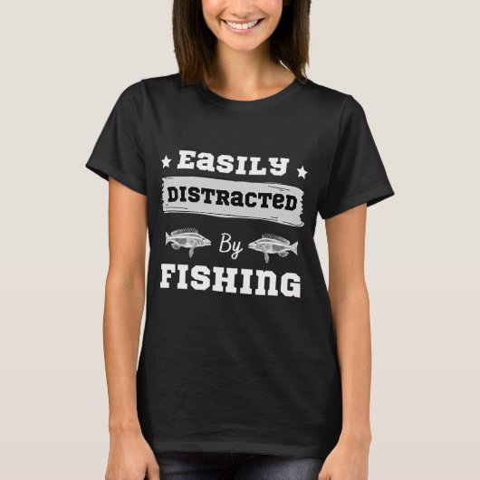 T-shirt Facilement distrait par la pêche (Devant)