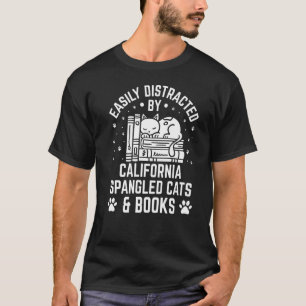 T-shirt Facilement distrait par le chat tacheté de Califor