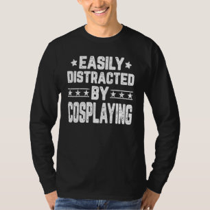T-shirt Facilement Distrait Par Le Cosplay Cosplay Cospl