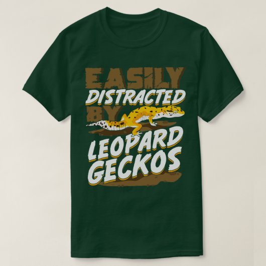 T-shirt Facilement Distrait Par Leopard Geckos (Design devant)