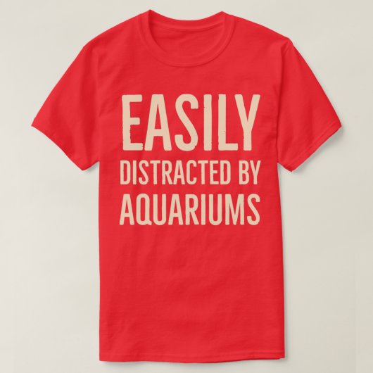 T-shirt Facilement distrait par les aquariums 10 (Design devant)