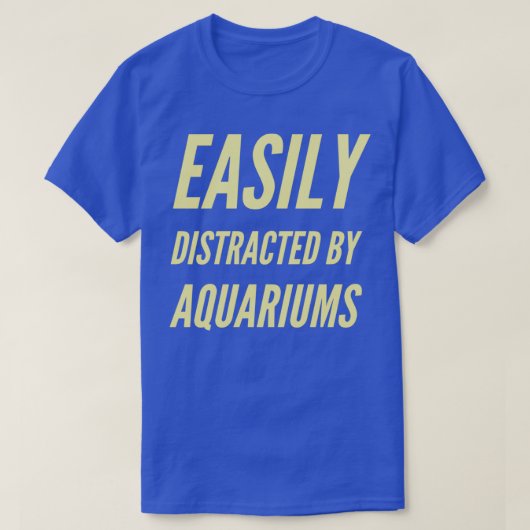 T-shirt Facilement distrait par les aquariums 3 (Design devant)