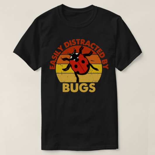 T-shirt Facilement distrait par les bogues (Design devant)