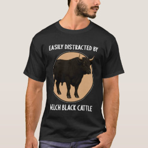 T-shirt Facilement Distrait par les bovins noirs gallois W
