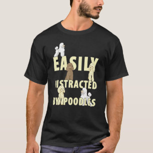 T-shirt Facilement Distrait Par Les Caniches Chien Drôle