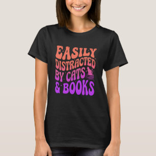 T-shirt Facilement distrait par les chats et la lecture de