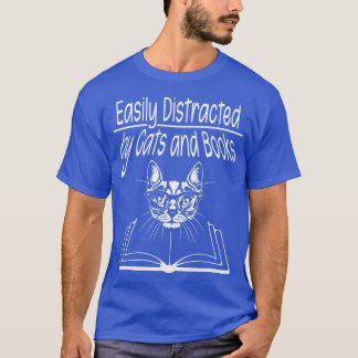 T-shirt Facilement distrait par les chats et les livres
